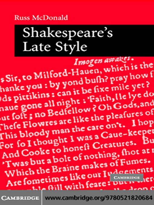 Title details for Shakespeare's Late Style by Russ McDonald - Available